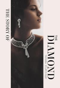 The Story of the Diamond. Autor: Sturtz-Filby Tamara. Dobreksiazki.pl Okładka książki The Story of the Diamond
