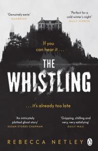 The Whistling. Autor: Netley Rebecca. Dobreksiazki.pl Okładka książki The Whistling