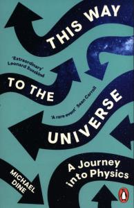 This Way to the Universe. Autor: Dine Michael. Dobreksiazki.pl Okładka książki This Way to the Universe