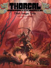 Thorgal - Louve T.2 Dłoń boga Tyra. Autor: Yann. Dobreksiazki.pl Okładka książki Thorgal - Louve T.2 Dłoń boga Tyra