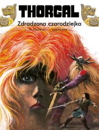 Thorgal T.1 Zdradzona czarodziejka. Autor: Jean Van Hamme, Grzegorz Rosiński, Birek Wojciech. Dobreksiazki.pl Okładka książki Thorgal T.1 Zdradzona czarodziejka