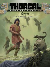Thorgal T.11 Młodzieńcze Lata Grym. Autor: Yann le Pennetier, Roman Surżenko, Birek Wojciech. Dobreksiazki.pl Okładka książki Thorgal T.11 Młodzieńcze Lata Grym