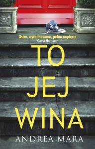 To jej wina. Autor: Daria Kuczyńska-Szymla. Dobreksiazki.pl Okładka książki To jej wina