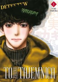 To żadna tajemnica. Tom 1. Autor: Yumi Tamura. Dobreksiazki.pl Okładka książki To żadna tajemnica. Tom 1