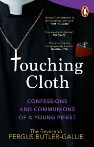 Touching Cloth. Autor: Butler-Gallie Fergus. Dobreksiazki.pl Okładka książki Touching Cloth