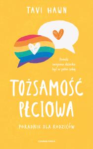 Tożsamość płciowa. Autor: Hawn Tavi. Dobreksiazki.pl Okładka książki Tożsamość płciowa
