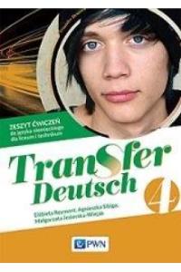 Transfer Deutsch 4 Zeszyt ćwiczeń. Autor: Agnieszka Sibiga   Elżbieta Reymont   Małgorzata. Dobreksiazki.pl Okładka książki Transfer Deutsch 4 Zeszyt ćwiczeń