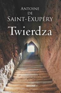 Twierdza. Autor: Antoine de Saint-Exupery. Dobreksiazki.pl Okładka książki Twierdza