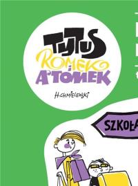 Tytus, Romek i A'Tomek T.3 Przygody Nieznanek. Autor: Papcio Chmiel. Dobreksiazki.pl Okładka książki Tytus, Romek i A'Tomek T.3 Przygody Nieznanek