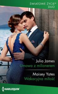 Umowa z milionerem. Autor: Julia James; Maisey Yates. Dobreksiazki.pl Okładka książki Umowa z milionerem