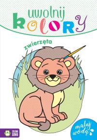 Uwolnij kolory. Zwierzęta. Autor: Opracowanie zbiorowe. Dobreksiazki.pl Okładka książki Uwolnij kolory. Zwierzęta