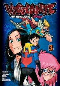 Vigilante. My Hero Academia - Illegals 03. Autor: Hideyuki Furuhashi. Dobreksiazki.pl Okładka książki Vigilante. My Hero Academia - Illegals 03