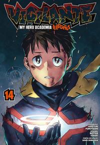 Vigilante. My Hero Academia. Illegals. Tom 14. Autor: Hideyuki Furuhashi. Dobreksiazki.pl Okładka książki Vigilante. My Hero Academia. Illegals. Tom 14