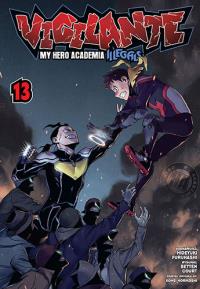 Vigilante. My Hero Academia. Illegals. Tom Tom 13. Autor: Hideyuki Furuhashi, Betten Court, Horikoshi Kohei. Dobreksiazki.pl Okładka książki Vigilante. My Hero Academia. Illegals. Tom Tom 13