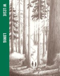W lesie. Autor: Lomig. Dobreksiazki.pl Okładka książki W lesie