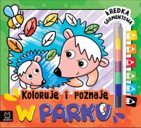 W parku. Kredka segmentowa. Koloruję i poznaję. Autor: Opracowanie zbiorowe. Dobreksiazki.pl Okładka książki W parku. Kredka segmentowa. Koloruję i poznaję