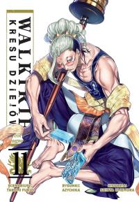 Walkirie Kresu Dziejów Record of Ragnarok. Tom 11. Autor: Takumi Fukui, AZYCHIKA, Shinya Umemura. Dobreksiazki.pl Okładka książki Walkirie Kresu Dziejów Record of Ragnarok. Tom 11