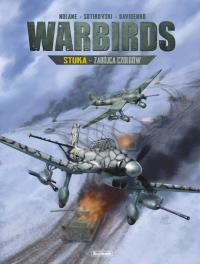 Warbirds Stuka Zabójca czołgów. Autor: Richard D. Nolane. Dobreksiazki.pl Okładka książki Warbirds Stuka Zabójca czołgów