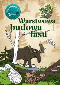 Okładka książki Warstwowa budowa lasu. Kolorowanka