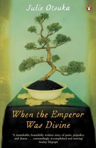 When The Emperor Was Divine. Autor: Otsuka Julie. Dobreksiazki.pl Okładka książki When The Emperor Was Divine