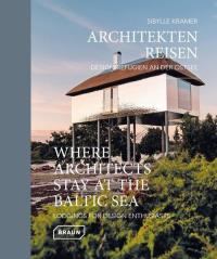 Where Architects Stay at the B. Wydawca: Braun. Dobreksiazki.pl Opakowanie Where Architects Stay at the B