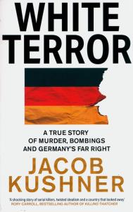 White Terror. Autor: Kushner Jacob. Dobreksiazki.pl Okładka książki White Terror