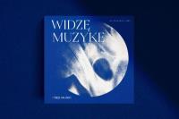 Widzę muzykę. Wydawca: Narodowy Instytut Fryderyka Chopina. Dobreksiazki.pl Opakowanie Widzę muzykę