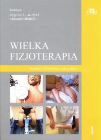 Okładka książki Wielka fizjoterapia. Tom 1