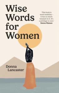 Wise Words for Women. Autor: Lancaster Donna. Dobreksiazki.pl Okładka książki Wise Words for Women