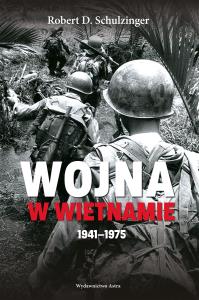 Okładka książki Wojna w Wietnamie 1941-1975