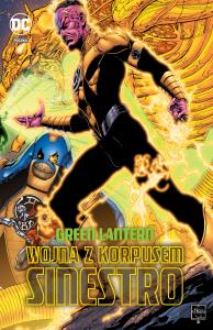 Wojna z Korpusem Sinestro. Autor: Opracowanie zbiorowe. Dobreksiazki.pl Okładka książki Wojna z Korpusem Sinestro