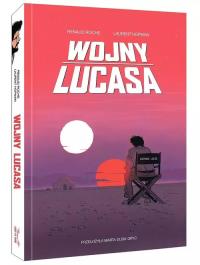 Wojny Lucasa. Autor: Renaud Roche. Dobreksiazki.pl Okładka książki Wojny Lucasa
