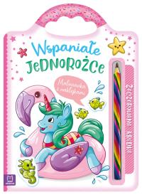 Wspaniałe jednorożce. Malowanka z naklejkami. Zaczarowana kredka. Autor: Podgórska Anna. Dobreksiazki.pl Okładka książki Wspaniałe jednorożce. Malowanka z naklejkami. Zaczarowana kredka