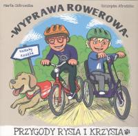 Wyprawa rowerowa. Autor: Atroszko Szczepan. Dobreksiazki.pl Okładka książki Wyprawa rowerowa