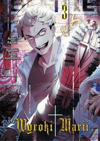Wyroki Marii. Tom 3. Autor: Kazuki, Kamejima Junto. Dobreksiazki.pl Okładka książki Wyroki Marii. Tom 3