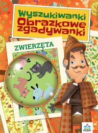 Wyszukiwanki obrazkowe zgadywanki. Zwierzęta w.2. Autor: Praca zbiorowa. Dobreksiazki.pl Okładka książki Wyszukiwanki obrazkowe zgadywanki. Zwierzęta w.2