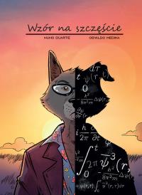 Wzór na szczęście. Autor: Nuno Duarte, Osvaldo Medina. Dobreksiazki.pl Okładka książki Wzór na szczęście