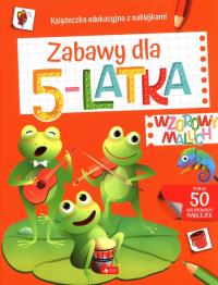 Wzorowy maluch. Zabawy dla 5-latka. Autor: Opracowanie zbiorowe. Dobreksiazki.pl Okładka książki Wzorowy maluch. Zabawy dla 5-latka