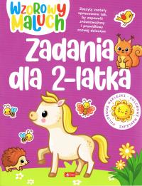 Wzorowy maluch. Zadania 2-latka. Autor: Opracowanie zbiorowe. Dobreksiazki.pl Okładka książki Wzorowy maluch. Zadania 2-latka