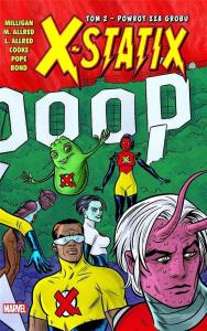 X-Statix - 2 - Powrót zza grobu. Autor: Peter Milligan. Dobreksiazki.pl Okładka książki X-Statix - 2 - Powrót zza grobu