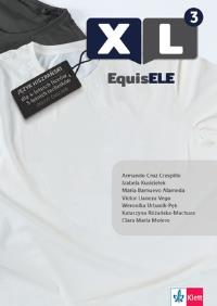 XL EquisELE 3 zeszyt ćwiczeń. Autor: Praca zbiorowa. Dobreksiazki.pl Okładka książki XL EquisELE 3 zeszyt ćwiczeń