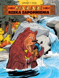 Yakari T.15 Rzeka zapomnienia. Autor: Job, DERIB, Maria Mosiewicz. Dobreksiazki.pl Okładka książki Yakari T.15 Rzeka zapomnienia