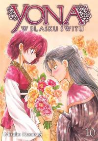 Yona w blasku świtu. Tom 10. Autor: Mizuho Kusanagi. Dobreksiazki.pl Okładka książki Yona w blasku świtu. Tom 10