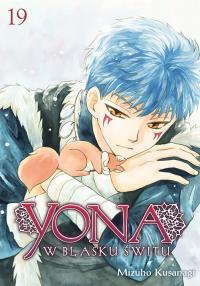Yona w blasku świtu. Tom 19. Autor: Mizuho Kusanagi. Dobreksiazki.pl Okładka książki Yona w blasku świtu. Tom 19