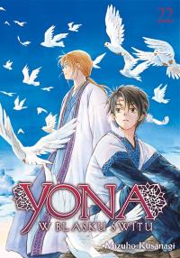 Yona w blasku świtu. Tom 22. Autor: Mizuho Kusanagi. Dobreksiazki.pl Okładka książki Yona w blasku świtu. Tom 22