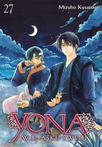 Yona w blasku świtu. Tom 27. Autor: Mizuho Kusanagi. Dobreksiazki.pl Okładka książki Yona w blasku świtu. Tom 27