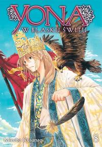Yona w blasku świtu. Tom 8. Autor: Mizuho Kusanagi. Dobreksiazki.pl Okładka książki Yona w blasku świtu. Tom 8