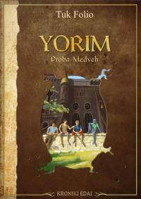 YORIM Próba Medveh. Autor: Folio Tuk. Dobreksiazki.pl Okładka książki YORIM Próba Medveh