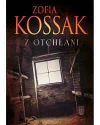 Z otchłani. Autor: Kossak Zofia. Dobreksiazki.pl Okładka książki Z otchłani