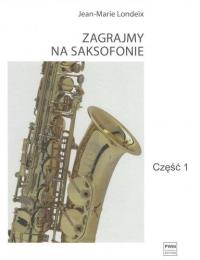 Okładka książki Zagrajmy na saksofonie cz.1